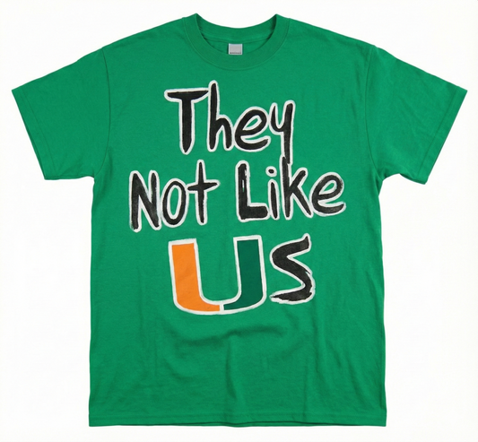 They not like us UM t shirt 305 miami kids and adults hurricanes football